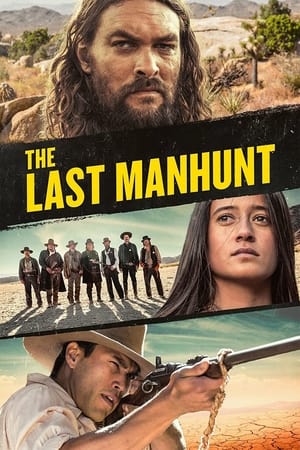 The Last Manhunt