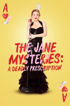 The Jane Mysteries: A Deadly Prescription