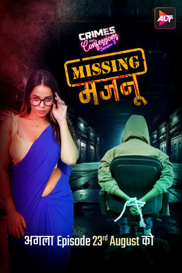 Crimes And Confessions-Missing Majnu